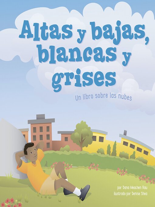 Title details for Altas y bajas, blancas y grises by Dana Meachen Rau - Available